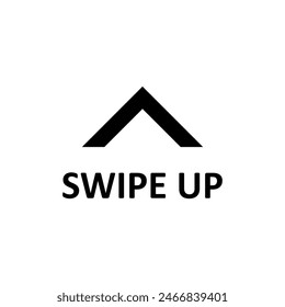 Swipe up icon. Arrow up for social media stories. Set of black swipe up icon. Scroll pictogram. Modern vector isolated on white background.