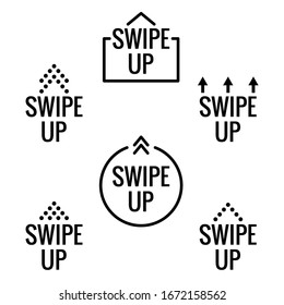 Swipe up icon set isolated on background for social media stories, scroll pictogram. Collection of vector black buttons swipe up