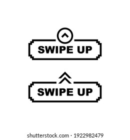 Swipe up icon set isolated on white background for social media stories. Pixel button for swipe up or scroll. Arrow up logo for blogger. Vector illustration.