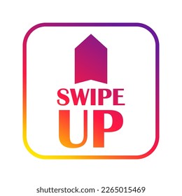 Swipe up lettering with arrow pointer for stories . Social media. Vector illustration.