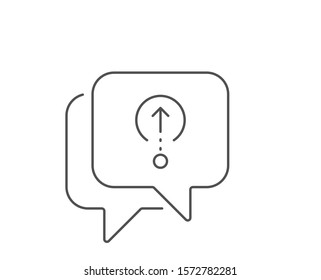 Swipe up line icon. Chat bubble design. Scrolling arrow sign. Landing page scroll symbol. Outline concept. Thin line swipe up icon. Vector
