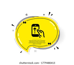 Swipe up phone icon. Quote speech bubble. Scrolling arrow sign. Landing page scroll symbol. Quotation marks. Classic swipe up icon. Vector