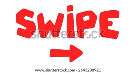 swipe right. The inscription swipe and arrow are drawn in handdrawn style. Blog content icon. Red icon for social media.