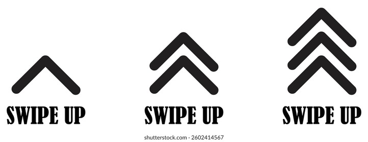 Swipe up sign set collection vector illustration. Swipe up icon set. Up arrow button symbol. Swipe Up icons for social media stories. Swipe. Arrow Icons for UI and Social Media. Arrow Symbols