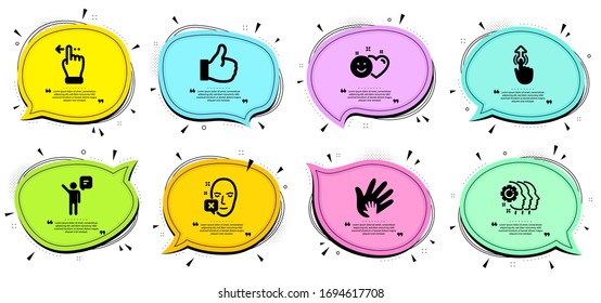 Swipe up, Agent and Like signs. Chat bubbles with quotes. Employees teamwork, Smile and Social responsibility line icons set. Touchscreen gesture, Face declined symbols. Vector