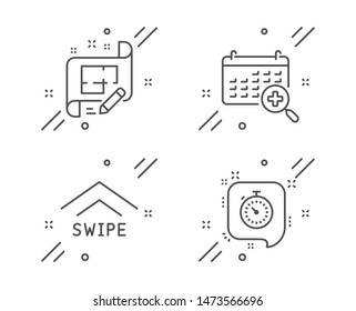 Swipe up, Architect plan and Medical calendar line icons set. Timer sign. Scrolling arrow, Engineering plan, Doctor appointment. Time management. Technology set. Line swipe up outline icon. Vector