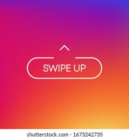 Swipe up, arrow up buttons colorful gradient. Gradient background. Text swipe up. Vector illustration. 