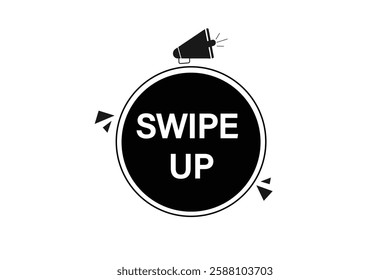 swipe up, buttons for websites, application Design, Element, learn, stay, template, top scorer, design, level, sign, speech, bubble  banner, modern, symbol, click. 
