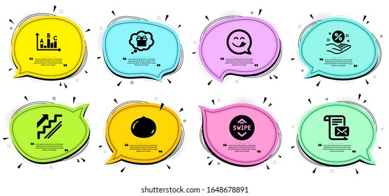 Swipe up, Loan percent and Mail letter signs. Chat bubbles with quotes. Macadamia nut, Survey results and Gift dream line icons set. Yummy smile, Stairs symbols. Vegetarian food, Best answer. Vector