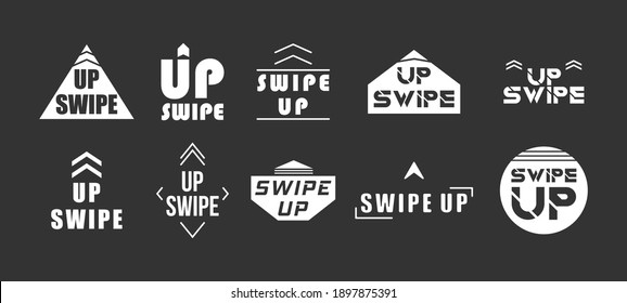 Swipe up, set of buttons for social media. Arrow up logo for blogger. App button design, move story, drag and scroll swipe up. Instagram style. Vector illustration, eps 10.