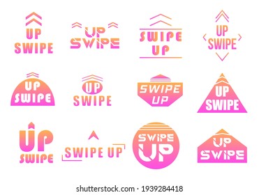 Swipe up, set of buttons for social media. App button design, move story, drag and scroll swipe up. Instagram style. Arrow up logo for blogger. Vector illustration, eps 10.