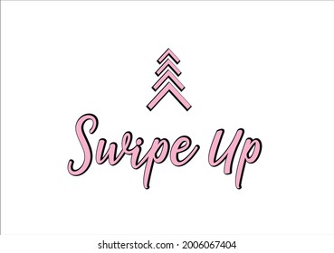 Swipe up, set of buttons for social media. App button design, move story, drag and scroll swipe up. Instagram style. Arrow up logo for blogger. Vector illustration
 
