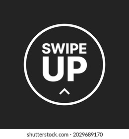 Swipe Up. Small Minimalistic White Icon for Social Media and Advertisement. Vector illustration