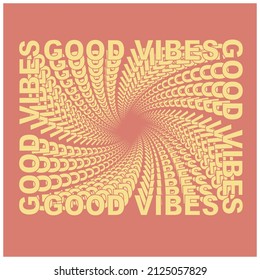 SWIRL GRAPHIC GOOD VIBES FOR MEN WOMEN AND TEEN BOYS AND GIRLS