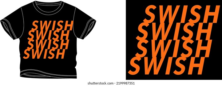 Swish T-shirt Design Background Color Is A Black And T-shirt Color Is A Black Beautiful Color And Beautiful Design