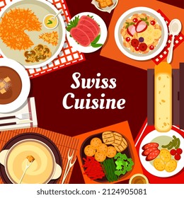 Swiss cuisine menu cover, restaurant food dishes and meals, vector. Swiss cuisine food dishes of raclette cheese with potatoes and pickles, roasted potatoes with vegetables and fondue with croutons