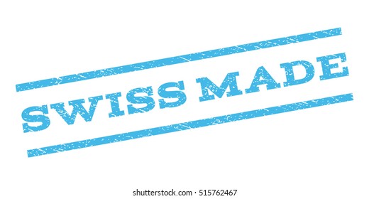 Swiss Made watermark stamp. Text tag between parallel lines with grunge design style. Rubber seal stamp with dust texture. Vector light blue color ink imprint on a white background.