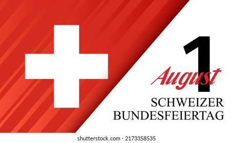 Swiss National Day greeting card. Date August 1 and text in German: Schweizer Bundesfeiertag. Vector banner with the flag of Switzerland.