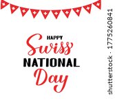Swiss National Day hand lettering. Switzerland holiday typography poster. Easy to edit vector template for banner, flyer, sticker, shirt, greeting card, postcard, etc.
