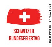Swiss National Day hand lettering in German. Switzerland holiday typography poster. Easy to edit vector template for banner, flyer, sticker, shirt, greeting card, postcard, etc.