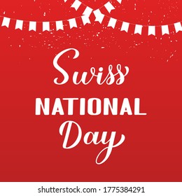 Swiss National Day hand lettering. Switzerland holiday typography poster. Easy to edit vector template for banner, flyer, sticker, shirt, greeting card, postcard, etc.
