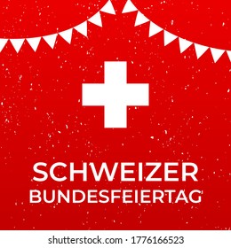 Swiss National Day hand lettering in German. Switzerland holiday typography poster. Easy to edit vector template for banner, flyer, sticker, shirt, greeting card, postcard, etc.