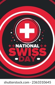 Swiss National Day. Happy holiday, celebrated annual in August 1. Switzerland flag. Flag with Cross. Swiss independence and freedom. Patriotic poster. Festive and parade design. Vector illustration