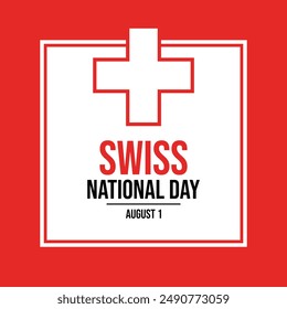 Swiss National Day poster vector illustration. Switzerland flag square frame vector. Abstract Swiss flag symbol. Template for background, banner, card. August 1. Important day