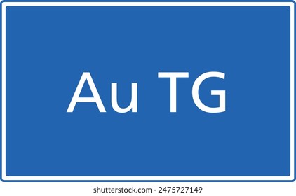 Swiss zip code postal code sign for 8376 Au TG Thurgau Switzerland