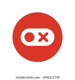 Switch off or app slider icon with cross symbol on circle button. Inactive concept