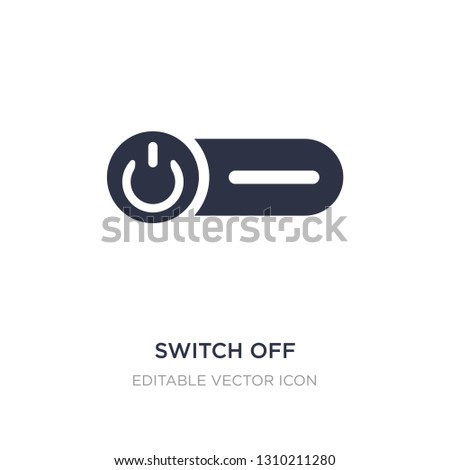 switch off icon on white background. Simple element illustration from General concept. switch off icon symbol design.