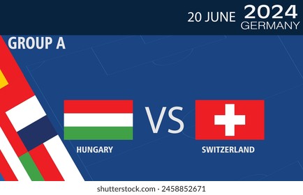 Switserland vs Hungary Match Design Element. Flag Icons with transparency isolated on blue background. Football Championship Competition Infographics,  2024 group A stage champions match versus team