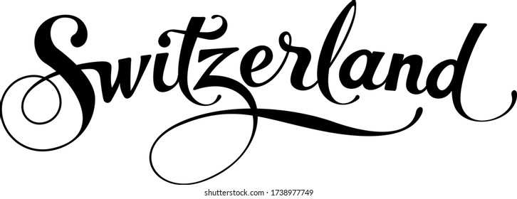 Switzerland - custom calligraphy text