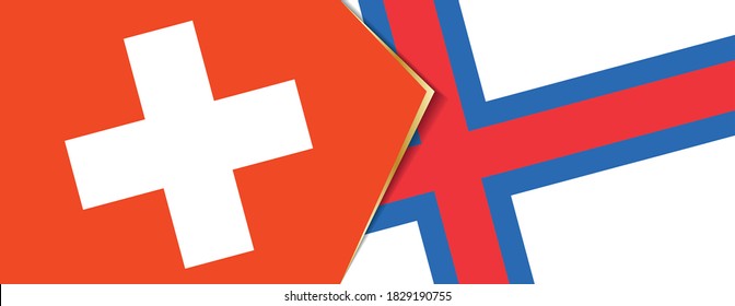 Switzerland and Faroe Islands flags, two vector flags symbol of relationship or confrontation.