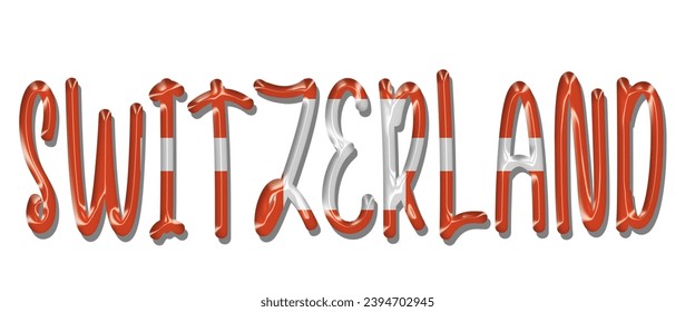 Switzerland flag text font, 3D Switzerland flag colorful background, Switzerland flag vector illustration