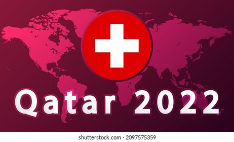 Switzerland national football team .2022 football competition vector design. Not official logo qatar 2022. .Football Tournament, Football Cup, Background Design Template, Vector Illustration, 2022