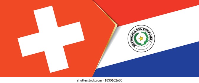 Switzerland and Paraguay flags, two vector flags symbol of relationship or confrontation.