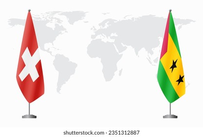 Switzerland and Sao Tome and Principe flags for official meeting against background of world map.