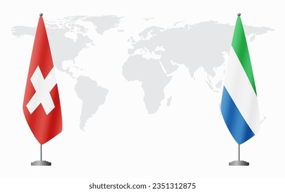 Switzerland and Sierra Leone flags for official meeting against background of world map.