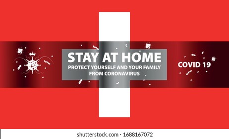 Switzerland stay at home, coronavirus.Stay home, protect yourself and your family.Stop coronavirus.Vector illustration.