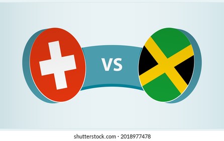 Switzerland versus Jamaica, team sports competition concept. Round flag of countries.