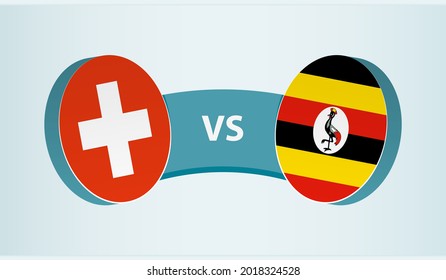 Switzerland versus Uganda, team sports competition concept. Round flag of countries.