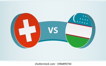 Switzerland versus Uzbekistan, team sports competition concept. Round flag of countries.