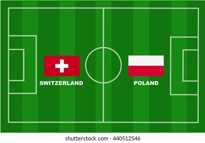 Switzerland vs Poland flag design on soccer field background for football tournament , this image for sport template or banner in vector format