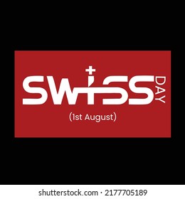 swizterland national day,  national day greeting ,  swiss day, 1st august