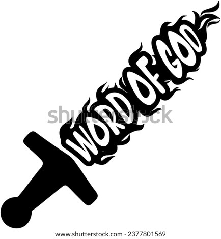Sword with a flaming blade and in the flames written "Word of God"