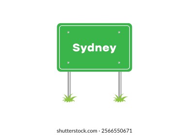 Sydney road sign. Welcome to Australia, Sydney. Sydney city entering sign. Billboard on the road. Vector illustration