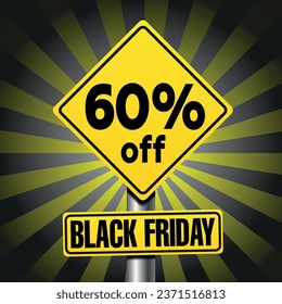 Symbol of 60% discount for black friday, in the shape of a road sign, with stripes on the background