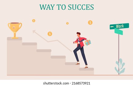 Symbol Of Ambition, Success And Achievement. Office Male Climb  The Ladder To Achieve The Goal. Way To Succes Concept. Stairway To Success . Stairs To Success. Businessman Is Walking To The Winner Cup