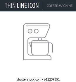 Symbol of Coffee Machine. Thin line Icon of Linear Household Elements. Stroke Pictogram Graphic for Web Design. Quality Outline Vector Symbol Concept. Premium Mono Linear Beautiful Plain Laconic Logo